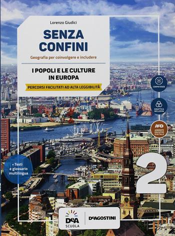 Senza confini. Percorsi facilitati ad alta leggibilità. Per la Scuola media. Vol. 2 - L. Giudici - Libro De Agostini 2017 | libraccio.click