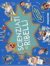 Scienziati ribelli
