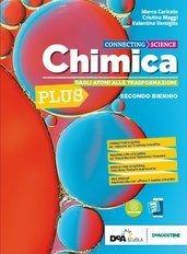 Connecting science. Chimica. Per il biennio plus dei Licei scientifici. Vol. 2 - Marco Caricato, Valentina Versiglio, Cristina Maggi - Libro De Agostini 2019 | libraccio.click