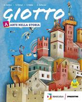 Giotto. Per la Scuola media. Con e-book. Con espansione online. Con DVD-ROM. Vol. A-B-C: Arte nella storia-Vademecum delle tecniche, dei codici e dei linguaggi-Arte Lab. Competenze