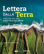 Lettera dalla terra. Percorsi per una didattica inclusiva. Per gli Ist. tecnici. Con e-book. Con espansione online