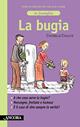 La bugia - Danielle Dalloz - Libro Ancora 2002, In famiglia | libraccio.click