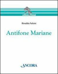 Antifone mariane - Rinaldo Falsini - Libro Ancora 2009 | libraccio.click