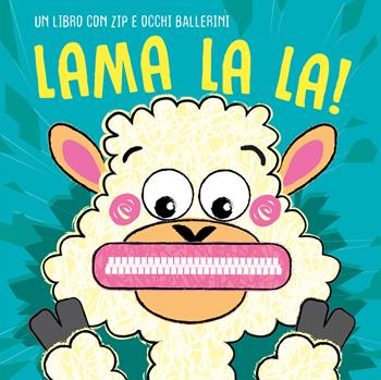 Lama la la! Ediz. a colori - Georgie Taylor, Carrie Hennon - Libro Ancora 2024, ÀncoraWow | libraccio.click