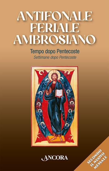 Antifonale feriale ambrosiano. Tempo dopo Pentecoste–Settimane dopo Pentecoste. Vol. 2  - Libro Ancora 2025, Sussidi ambrosiani | libraccio.click