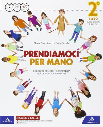 Prendiamoci per mano. Quaderno ritagli-Primo Vangelo. Per la Scuola elementare. Vol. 2 - Elena Facchinetti, Paola Secchi - Libro Piemme Scuola 2016 | libraccio.click