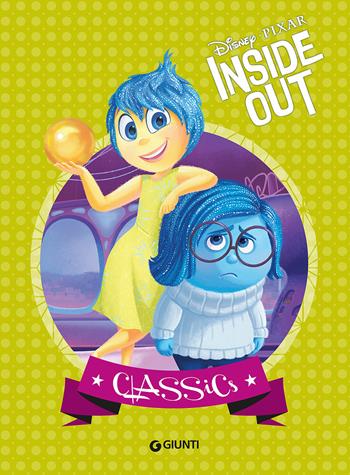 Inside out  - Libro Disney Libri 2015, Classics | libraccio.click
