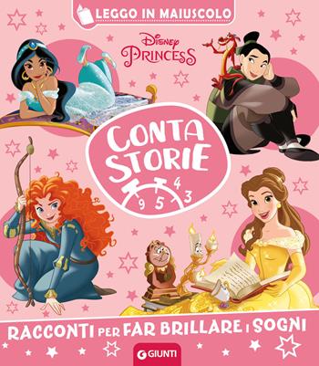 Disney Princess. Racconti per far brillare i sogni. Contastorie. Ediz. a colori  - Libro Disney Libri 2024, Leggo in maiuscolo | libraccio.click