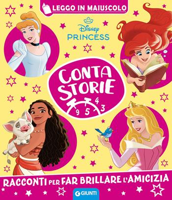 Disney Princess. Racconti per far brillare l'amicizia. Contastorie. Ediz. a colori  - Libro Disney Libri 2024, Leggo in maiuscolo | libraccio.click