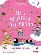 Alla scoperta del mondo. Per la Scuola elementare. Con espansione online. Vol. 2