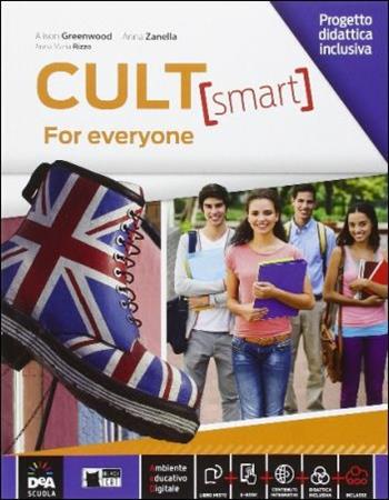 Cult. Smart for everyone. Per le Scuole superiori - A. Greenwood, L. Tracogna, K. Cochrane - Libro Black Cat-Cideb 2016 | libraccio.click