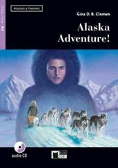 Alaska adventure! Livello A2. Con file audio MP3 scaricabili