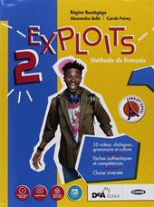 Exploits. Livre de l'élève. Cahier d'exercises. Per le Scuole superiori. Con ebook. Con espansione online. Con DVD-ROM. Vol. 2