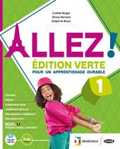 Allez! Édition verte. Livre de l'élève et cahier. Avec Arsène Lupin. Per la Scuola media. Con e-book. Con espansione online. Vol. 1