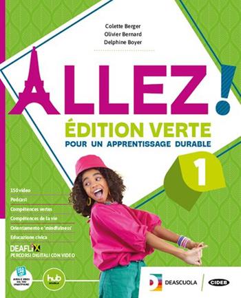 Allez! Édition verte. Livre de l'élève pour tous. Per la Scuola media. Vol. 2 - Colette Berger, Olivier Bernard, Delphine Boyer - Libro Black Cat-Cideb 2024 | libraccio.click