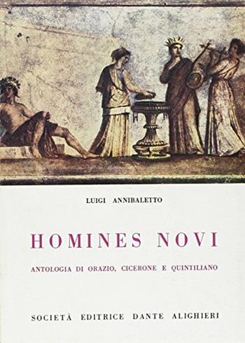 Homines novi. Per gli Ist. Magistrali - Luigi Annibaletto - Libro Dante Alighieri 2016 | libraccio.click
