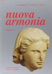 Nuova armonia. Antologia della letteratura greca. Per il Liceo classico. Vol. 1