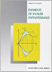 Elementi di analisi infinitesimale. Per le Scuole superiori