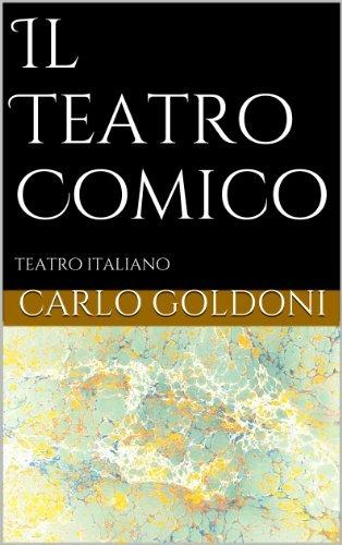 Il teatro comico - Carlo Goldoni - Libro Dante Alighieri 2009 | libraccio.click
