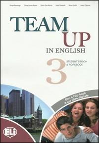 Team up in english. Flip book pack. Per la Scuola media. Con CD Audio. Con DVD-ROM. Vol. 3 - MORRIS, MOORE - Libro ELI 2009, Corso di inglese sc. secondaria. 1 grado | libraccio.click