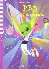 PB3 y la chaqueta. Per la Scuola media. Con File audio per il download