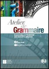 Atelier de grammaire. Con esercizi. Per le Scuole superiori. Con CD-ROM. Con espansione online