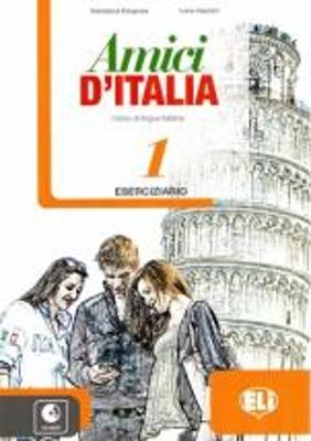 Amici d'Italia. Eserciziario. Per la Scuola media. per accesso online. Vol. 1 - Elettra Ercolino, T. Anna Pellegrino - Libro ELI 2013 | libraccio.click