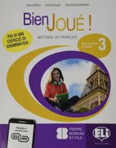 Bien joué! Per la Scuola media. Con e-book. Con espansione online. Vol. 3
