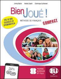 Bien joué! Compact. Per la Scuola media. - Jimmy Bertini, Amelia Caselli, Dominique Guillement - Libro ELI 2019 | libraccio.click
