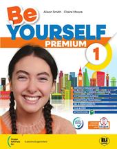 Be yourself Premium. Per la Scuola media. Con e-book. Con espansione online. Vol. 3