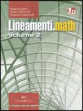 Lineamenti.math. Per le Scuole superiori. Vol. 2 - Nella Dodero, Paolo Baroncini, Roberto Manfredi - Libro Ghisetti e Corvi 2010 | libraccio.click