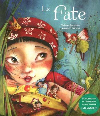 Le fate. Ediz. illustrata - Sylvie Baussier, Xavière Devos - Libro White Star 2012, National Geographic Little Kids | libraccio.click