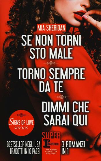 Se non torni sto male-Torno sempre da te-Dimmi che sarai qui - Mia Sheridan - Libro Newton Compton Editori 2016, SuperInsuperabili | libraccio.click
