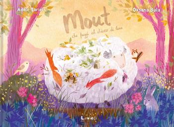 Mout che fuggì al chiaro di luna. Ediz. a colori - Adèle Tariel, Oksana Bula - Libro Lavieri 2021 | libraccio.click