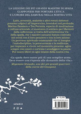 Trovare la calma nella tempesta. Dalla saggezza dei maestri di spada samurai la via per affrontare le difficoltà e rispondere al cambiamento - Marina Panatero, Tea Pecunia - Libro Vallardi A. 2023 | libraccio.click
