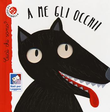 A me gli occhi! Cucù chi sono? Ediz. a colori - Nicoletta Bertelle, Maria Loretta Giraldo - Libro La Coccinella 2020, Cucù chi sono? | libraccio.click