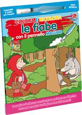 Colora e ricolora le fiabe. Ediz. a colori. Con pennello