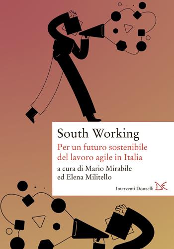 South working. Per un futuro sostenibile del lavoro agile in Italia  - Libro Donzelli 2022, Interventi | libraccio.click