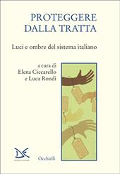 Proteggere dalla tratta. Luci e ombre del sistema italiano