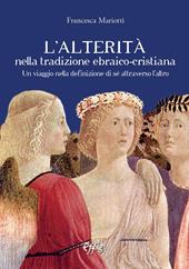 L' alterità nella tradizione ebraico-cristiana. Un viaggio nella definizione di sé attraverso l'altro