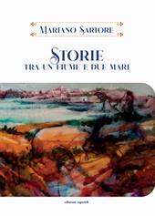 Storie tra un fiume e due mari
