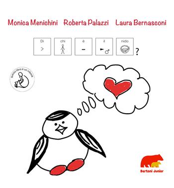 Di chi è il nido? InBook. Ediz. CAA - Monica Menichini, Roberta Palazzi, Laura Bernasconi - Libro Bertoni Editore 2022, Junior | libraccio.click