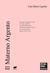 Il materno argento