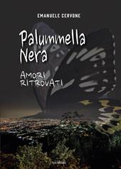 Palummella nera. Amori ritrovati