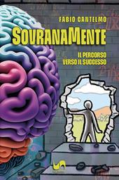 Sovranamente. Il percorso verso il successo