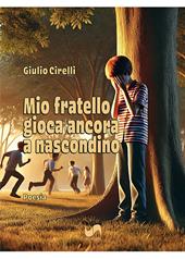 Mio fratello gioca ancora a nascondino