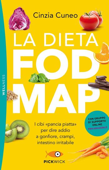 La dieta FODMAP - Cinzia Cuneo - Libro Sperling & Kupfer 2020, Pickwick. Wellness | libraccio.click