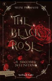 The black rose. Ediz. italiana