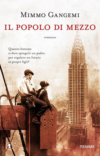 Il popolo di mezzo - Mimmo Gangemi - Libro Piemme 2025, Tascabili Piemme | libraccio.click