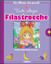 Tante allegre filastrocche. La libreria dei piccoli. Ediz. illustrata  - Libro Edibimbi 2010, La libreria dei piccoli | libraccio.click